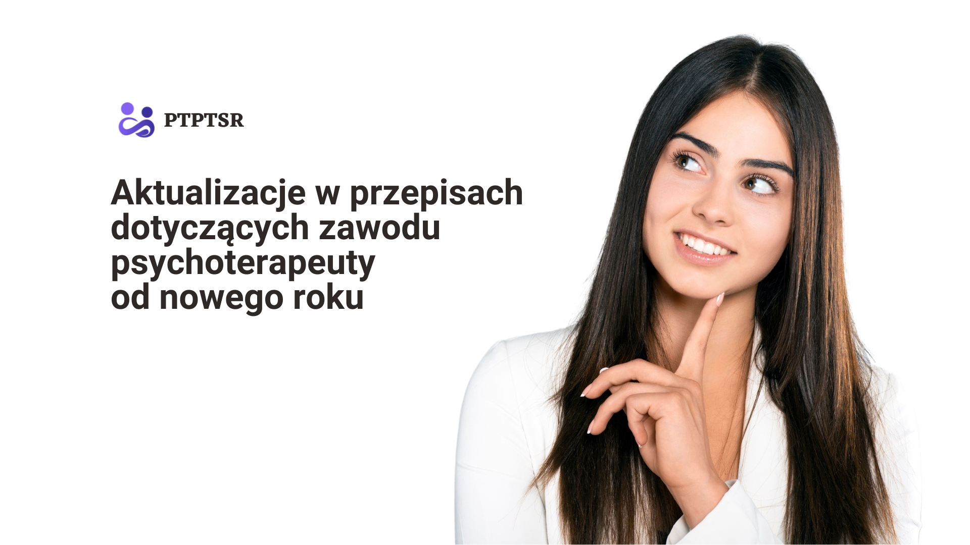 Aktualizacje w przepisach dotyczących zawodu psychoterapeuty od nowego roku