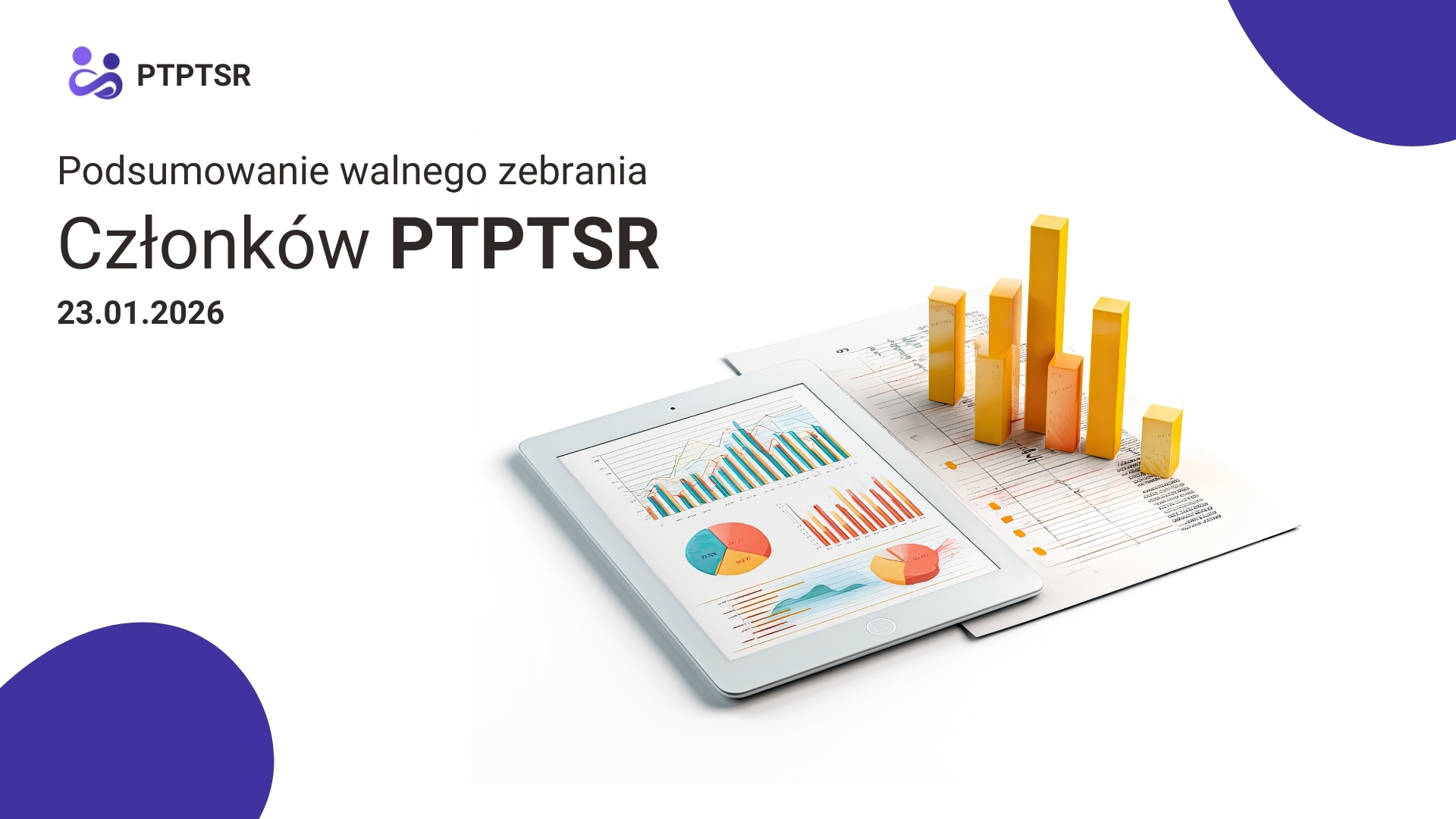 Podsumowanie Walnego Zebrania Członków PTPTSR